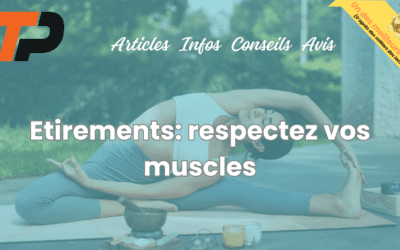 Etirements: respectez vos muscles