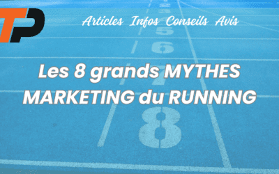 8 grands mythes Marketing en running